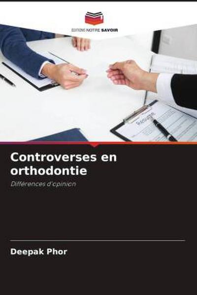 Controverses en orthodontie