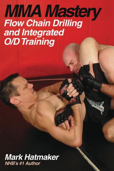 Mma Mastery: Flow Chain Drilling and Integrated O/D Training