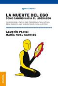 La muerte del ego como camino hacia el liderazgo