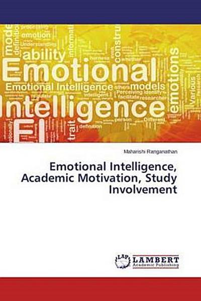 Emotional Intelligence, Academic Motivation, Study Involvement