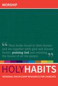 Holy Habits: Worship