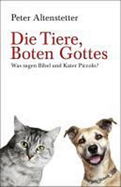 Die Tiere, Boten Gottes