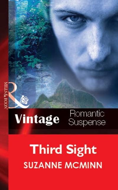 Third Sight (Mills & Boon Vintage Romantic Suspense)