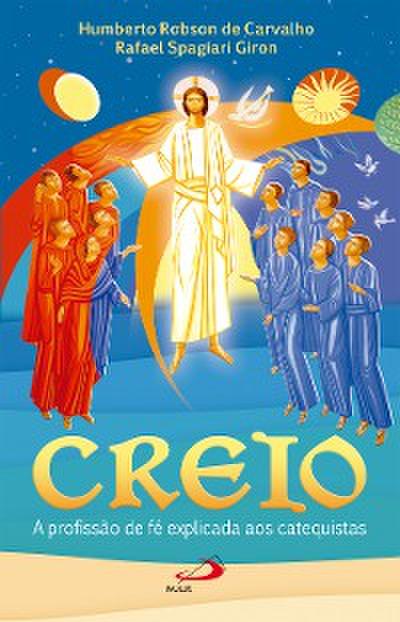 Creio - A profissão de fé explicada aos catequistas