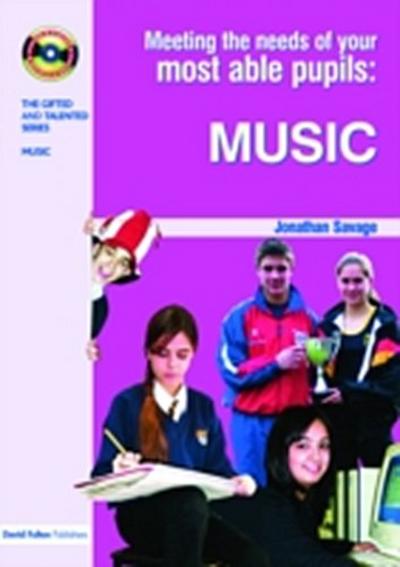 Meeting the Needs of Your Most Able Pupils in Music