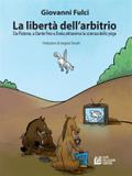 La libertà dell’arbitrio