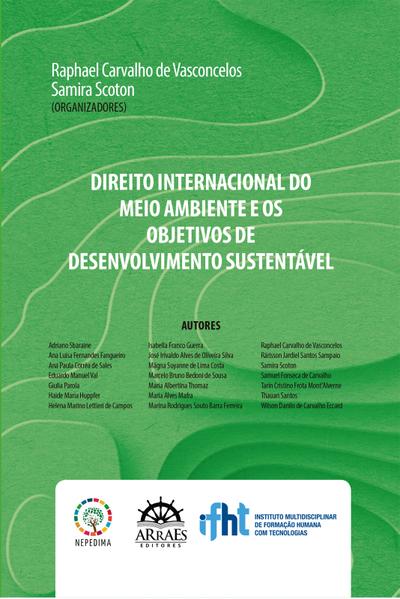 DIREITO INTERNACIONAL DO MEIO AMBIENTE E OS OBJETIVOS DE DESENVOLVIMENTO SUSTENTÁVEL