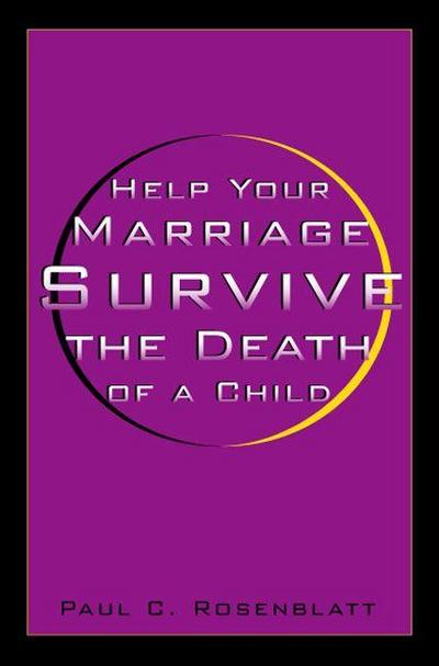 Help Your Marriage Survive: The Death of a Child