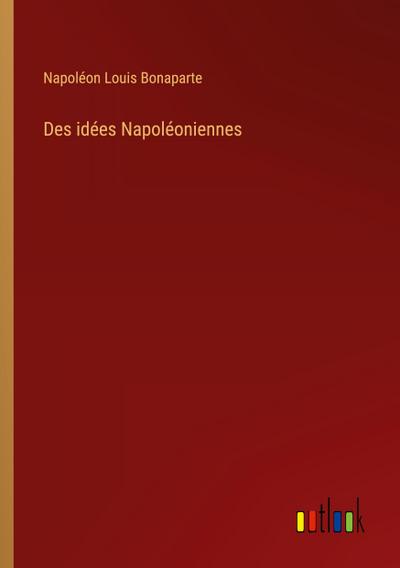 Des idées Napoléoniennes