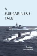 A Submariner’s Tale