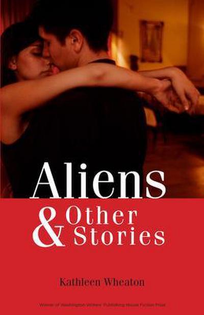 Aliens & Other Stories