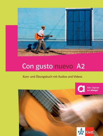 Con gusto nuevo A2. Kurs- und Übungsbuch mit Audios und Videos
