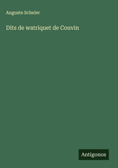 Dits de watriquet de Couvin