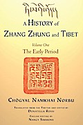 A History of Zhang Zhung and Tibet, Volume One