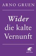 Wider die kalte Vernunft