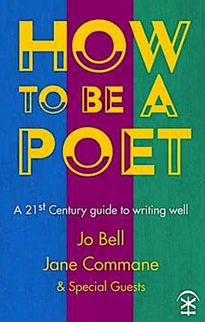 How to be a Poet