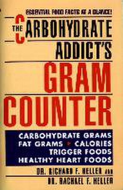 The Carbohydrate Addict’s Gram Counter