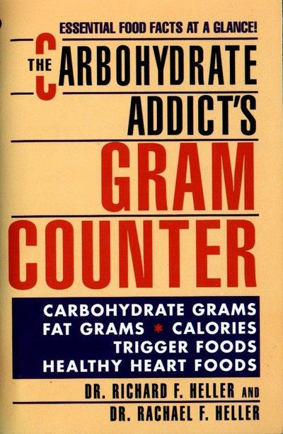 The Carbohydrate Addict’s Gram Counter