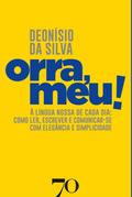 Orra, meu