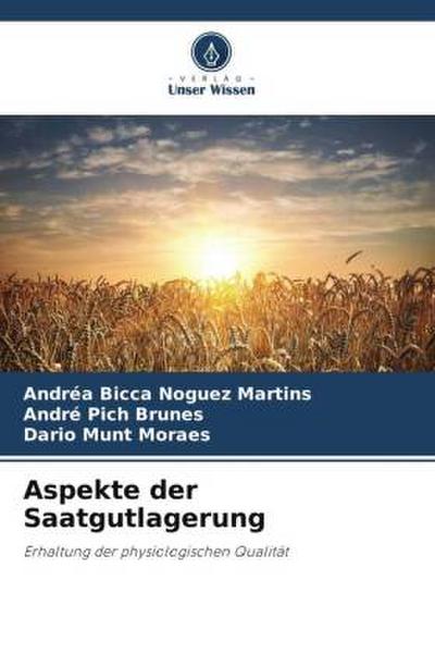 Aspekte der Saatgutlagerung