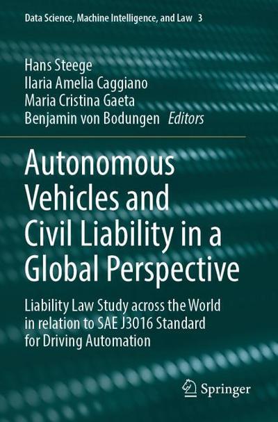 Autonomous Vehicles and Civil Liability in a Global Perspective