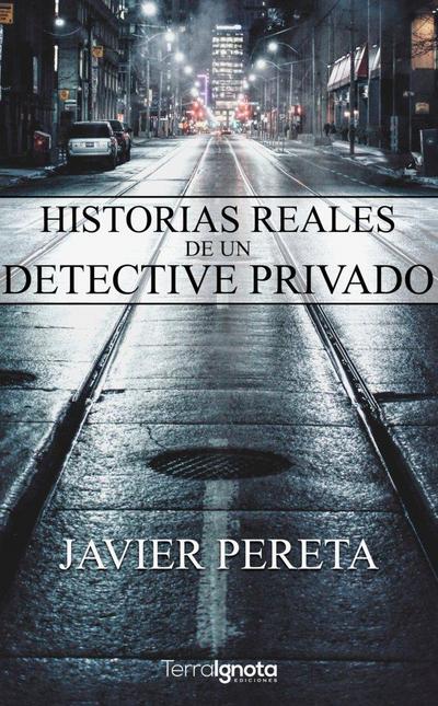 Historias reales de un detective privado