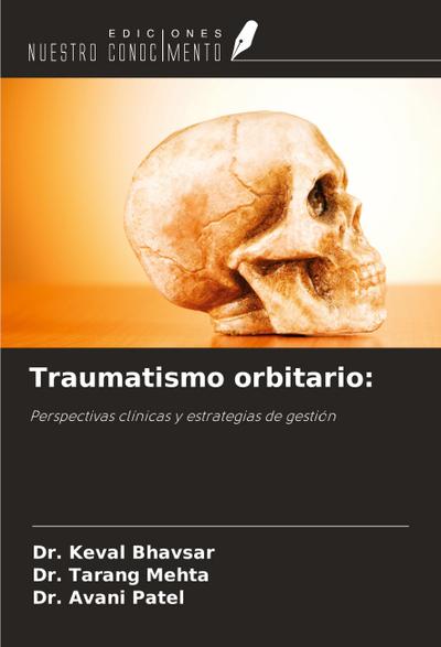 Traumatismo orbitario: