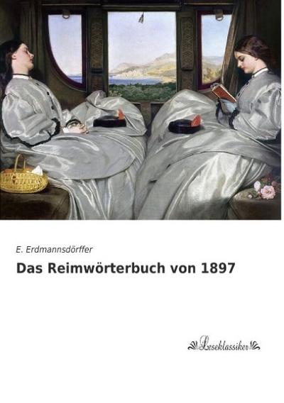 Das Reimwörterbuch von 1897