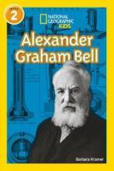 National Geographic Kids S Alexander Graham Bell