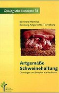 Artgemäße Schweinehaltung