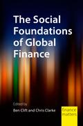 The Social Foundations of Global Finance