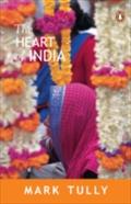 Heart of India - Mark Tully