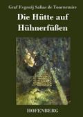 Die Hütte auf Hühnerfüßen