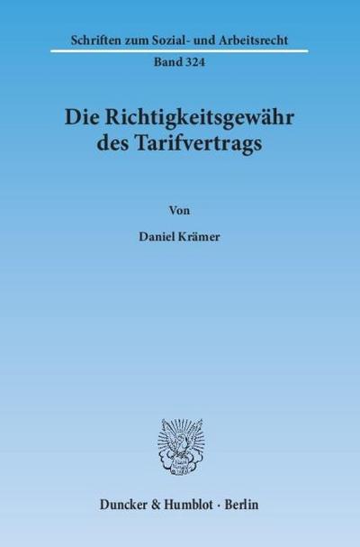 Die Richtigkeitsgewähr des Tarifvertrags.
