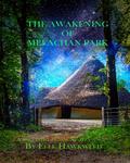 The Awakening of Meeachan Park