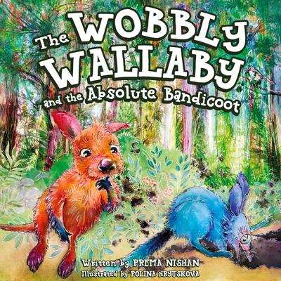 The Wobby Wallaby and the Absolute Bandicoot