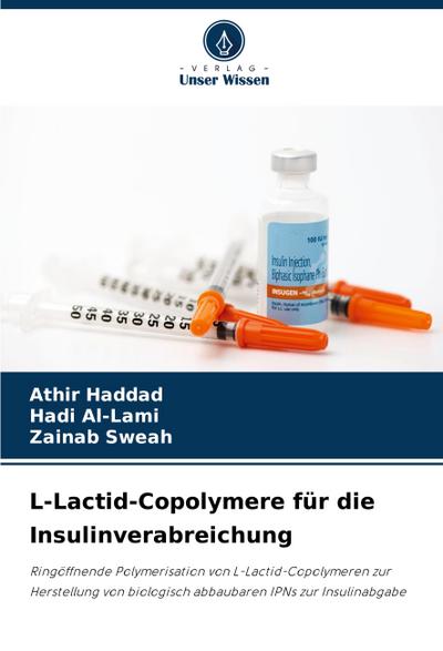 L-Lactid-Copolymere für die Insulinverabreichung