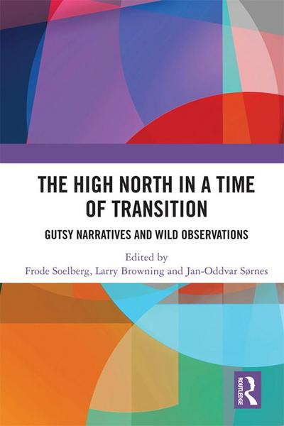 High North Stories in a Time of Transition