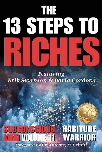 The 13 Steps to Riches - Habitude Warrior Volume 11 Subconscious Mind