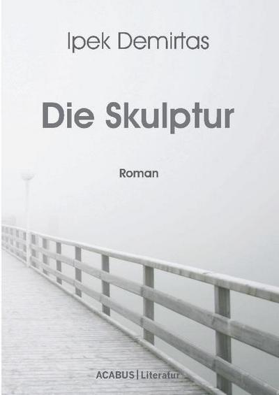 Die Skulptur