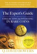 The Expert’s Guide to Collecting & Investing in Rare Coins