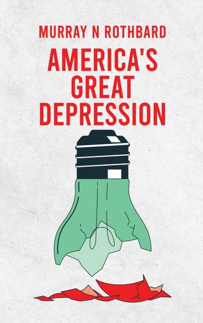 America’s Great Depression Hardcover