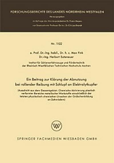 Ein Beitrag zur Klärung der Abnutzung bei rollender Reibung mit Schlupf an Elektrolytkupfer