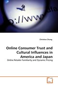 Online Consumer Trust and Cultural Influences in America and Japan