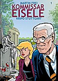 Kommissar Eisele, Kripo Stuttgart. Bd.1