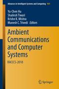 Ambient Communications and Computer Systems