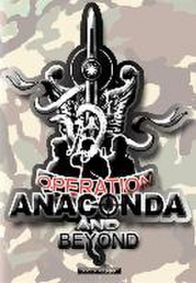 Operation Anaconda and Beyond