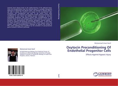 Oxytocin Preconditioning Of Endothelial Progenitor Cells