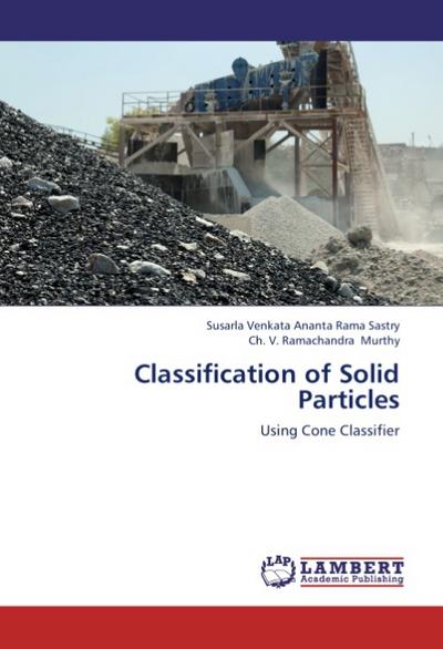 Classification of Solid Particles - Susarla Venkata Ananta Rama Sastry
