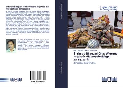 Shrimad Bhagvad Gita: Wieczna m¿dro¿¿ dla zwyci¿skiego zarz¿dzania